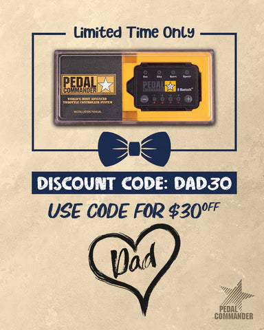 
Celebrate Fathers day with Pedal Commander® and Save!